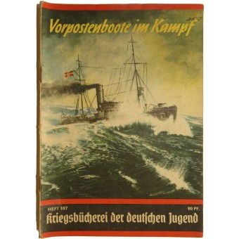Патрульные катера в бою. Kriegsbücherei der deutschen Jugend, Heft 107, “Vorpostenboote im Kampf”. Espenlaub militaria